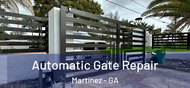 Automatic Gate Repair Martinez - GA