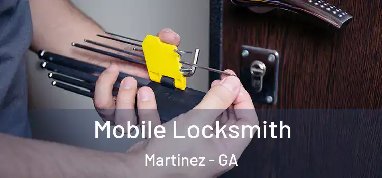 Mobile Locksmith Martinez - GA
