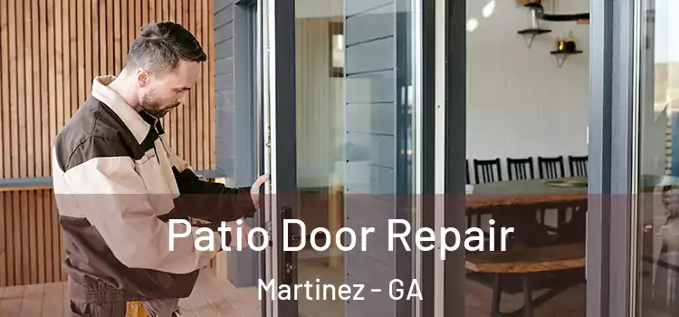 Patio Door Repair Martinez - GA